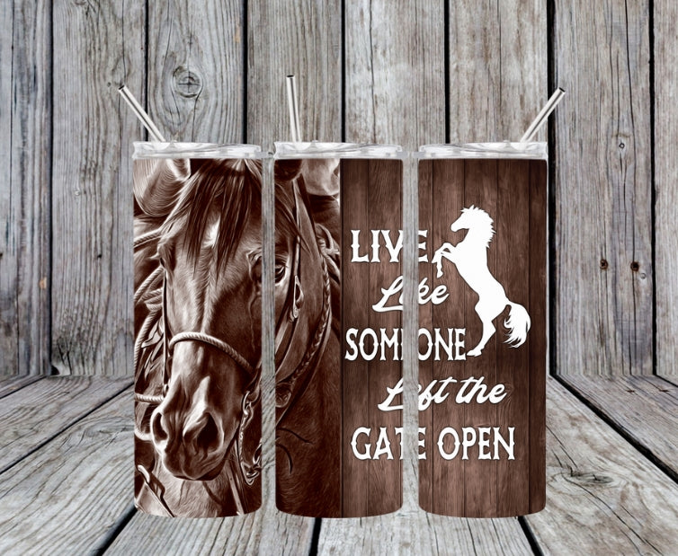 live like someone left the gate open