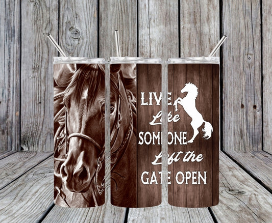 live like someone left the gate open
